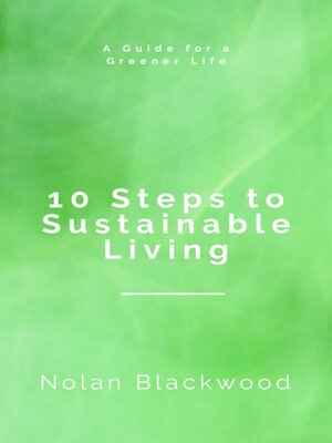 cover image of 10 Steps to Sustainable Living
